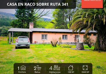 VENTA CASA EN RACO – UBICACIÓN PRIVILEGIADA SOBRE RUTA 341